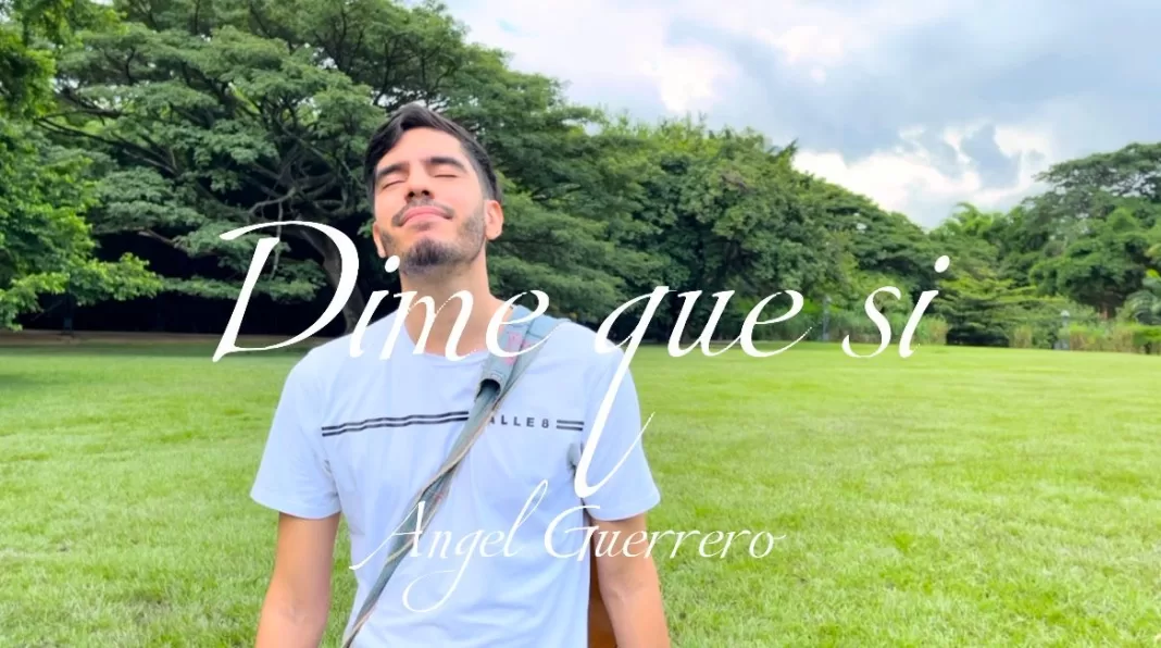 Ángel Guerrero tema dime que si